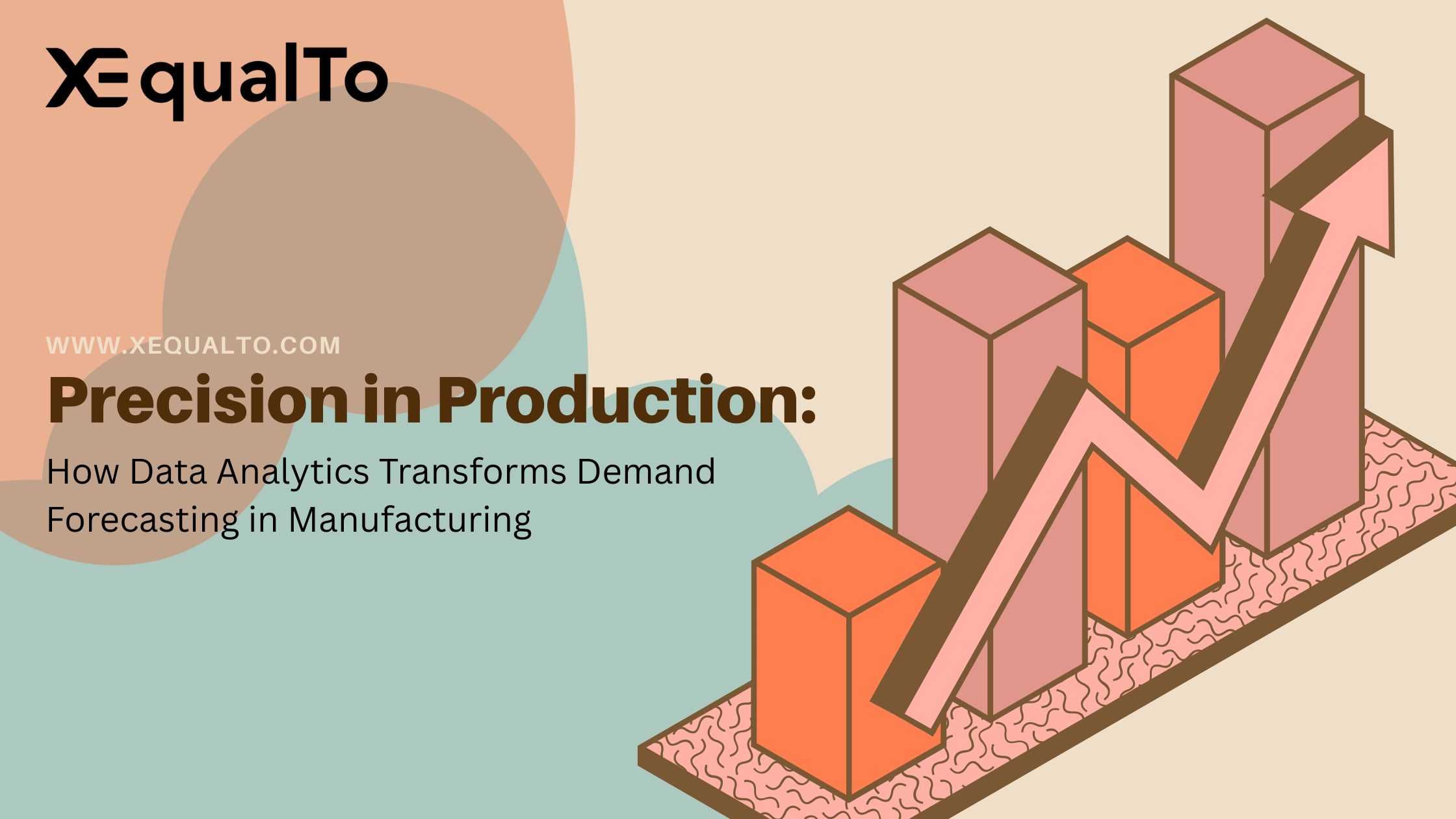 Precision in Production: How Data Analytics Transforms Demand Forecasting in Manufacturing