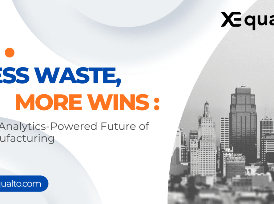 Less Waste, More Wins: The Analytics-Powered Future of Manufacturing