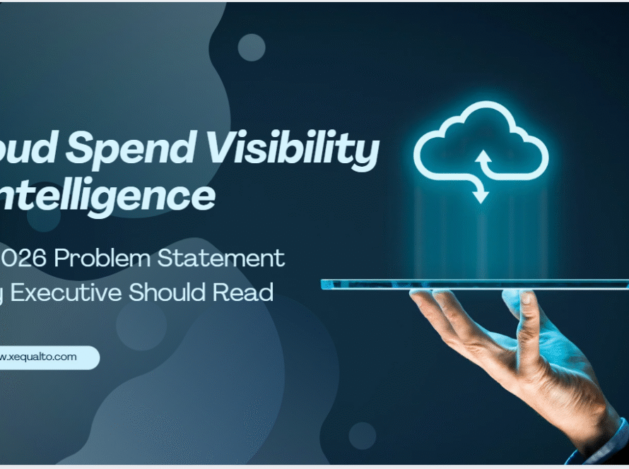 Cloud Spend Visibility & Intelligence: The 2026 Problem Statement Every Executive Should Read